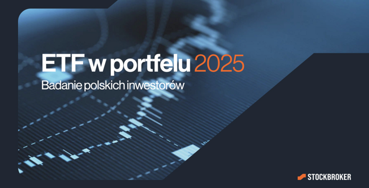 Opublikowano wyniki badania „ETF w portfelu” 2025